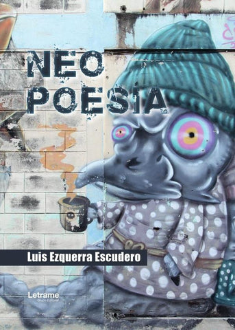 Neopoesía | Luis  Ezquerra Escudero