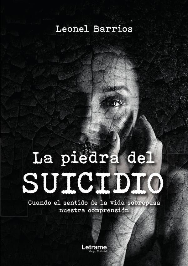 La piedra del suicidio | Leonel Barrios