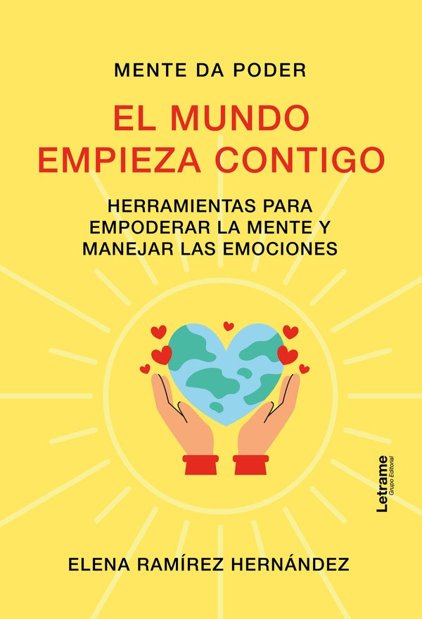 El mundo empieza contigo | Elena Ramírez Hernández