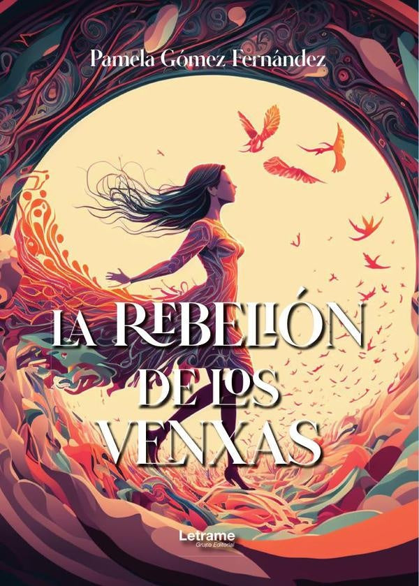 La rebelión de los venxas | Pamela Gómez Fernández