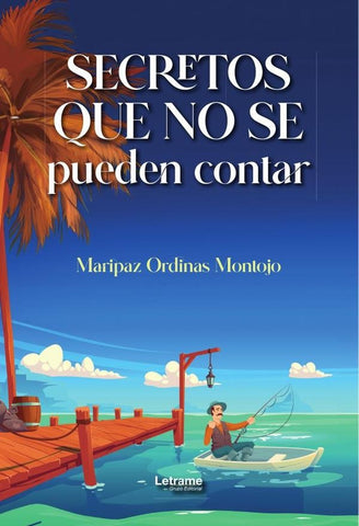 Secretos que no se pueden contar | Maripaz Ordinas Montojo