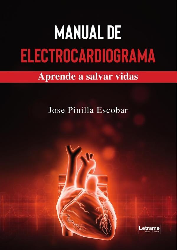 Manual de electrocardiograma | José Pinilla Escobar