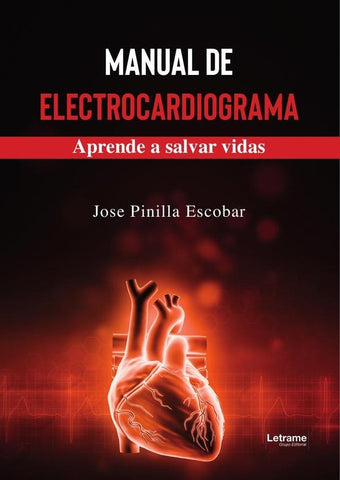 Manual de electrocardiograma | José Pinilla Escobar