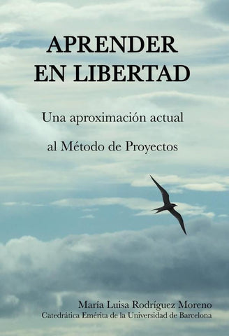 Aprender en libertad | María Luisa Rodríguez Moreno