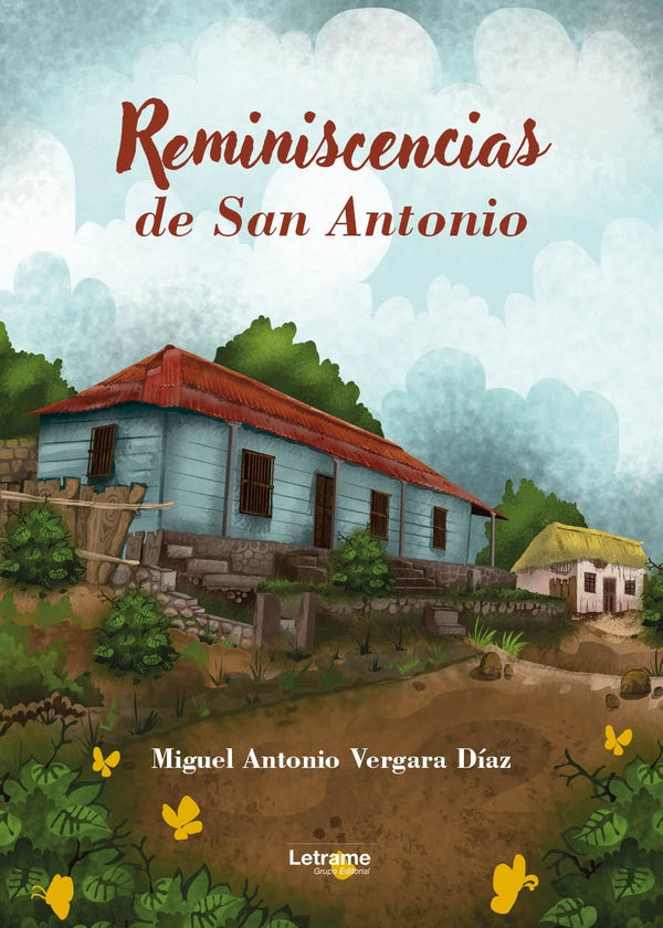 Reminiscencias de San Antonio | Miguel Antonio Vergara Díaz