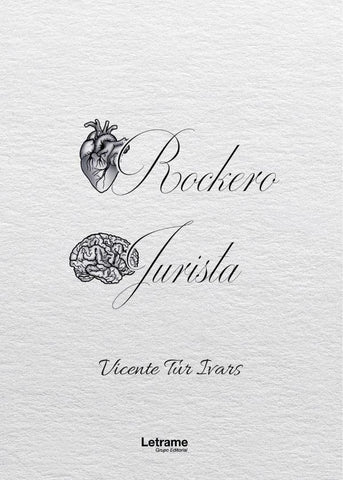 Corazón rockero, cerebro jurista | Vicente Tur Ivars