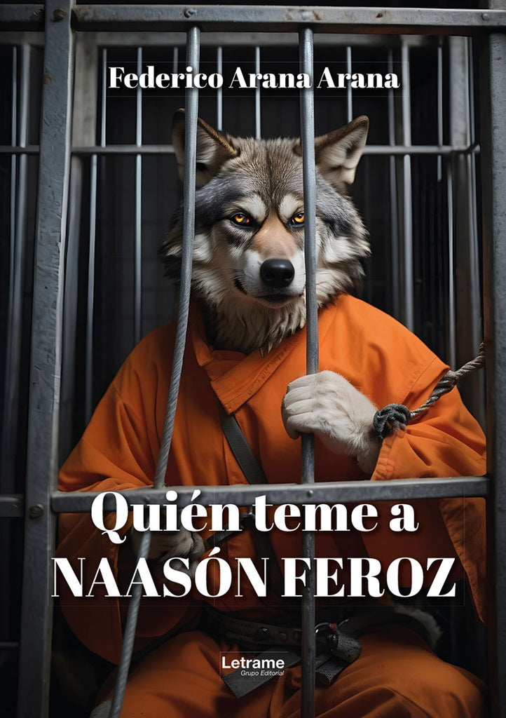 Quién teme a Naasón Feroz | Federico Arana