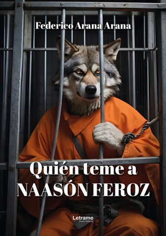 Quién teme a Naasón Feroz | Federico Arana