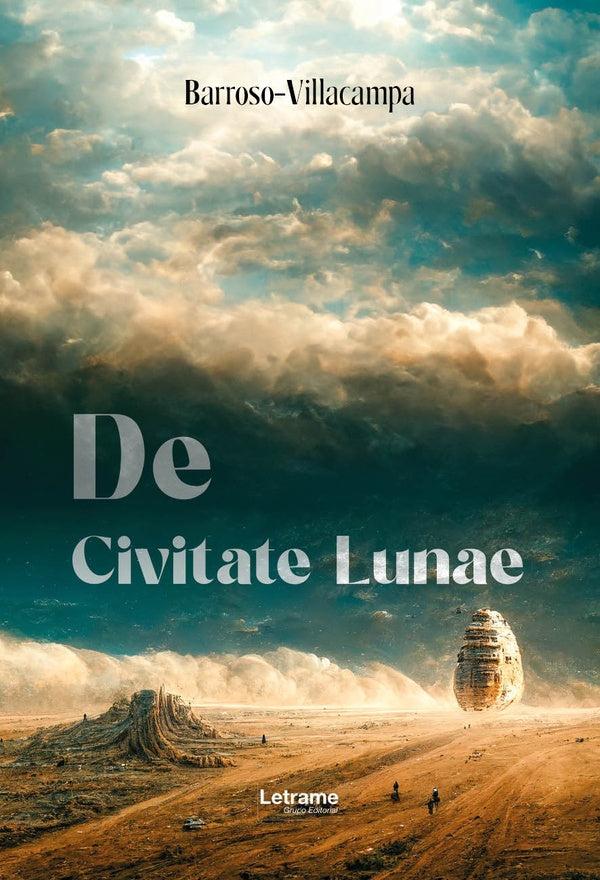 De Civitate Lunae | José Carlos Barroso-Villacampa Benítez
