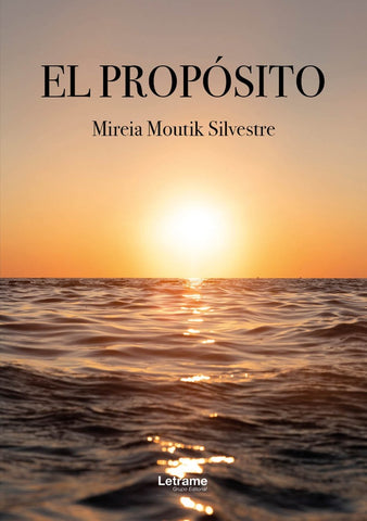 El propósito | Mireia Moutik Silvestre