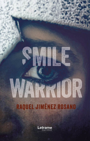 Smile Warrior | Raquel  Jiménez Rosano
