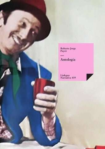 Antología | Roberto Jorge Payró