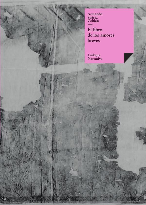 El libro de los amores breves | Armando Suárez Cobián