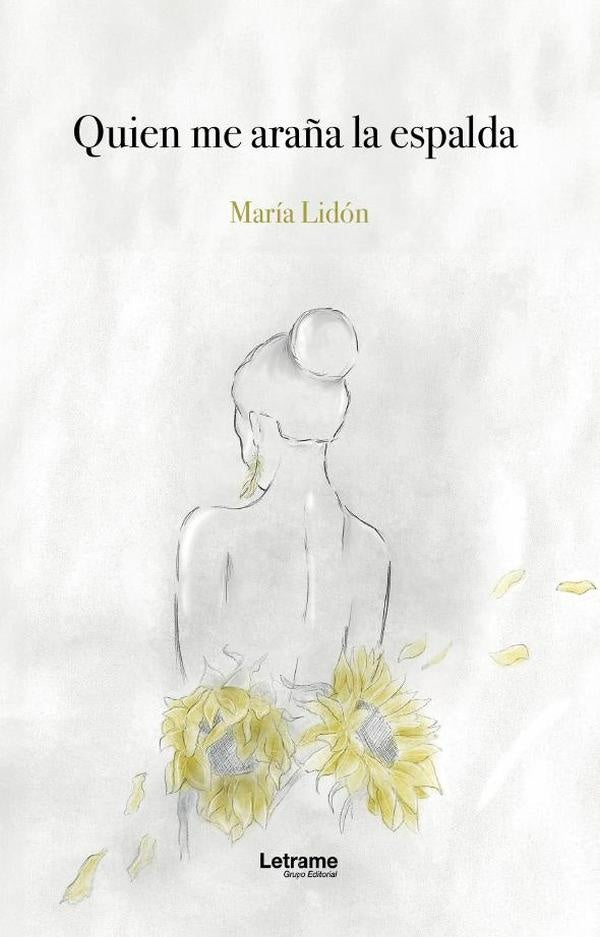 Quien me araña la espalda | María Lidón Magdaleno