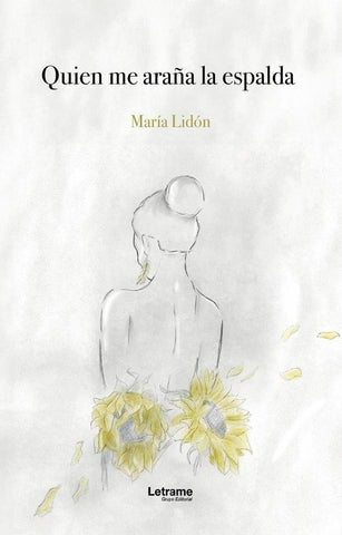 Quien me araña la espalda | María Lidón Magdaleno