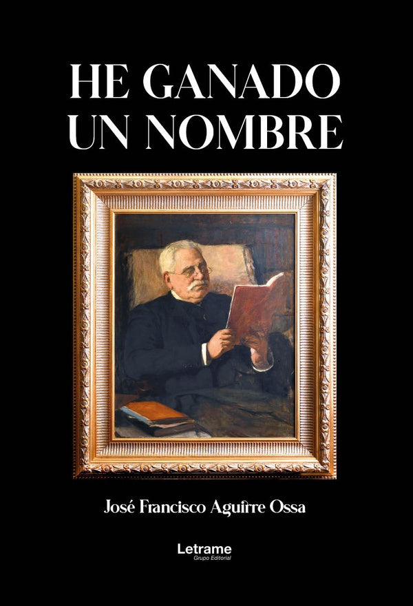 He ganado un nombre  | José Francisco  Aguirre Ossa