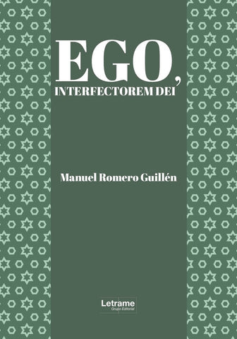 Ego, interforem dei | Manuel Romero Guillén