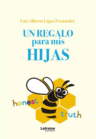 Un regalo para mis hijas | Luis Alberto López Fernández