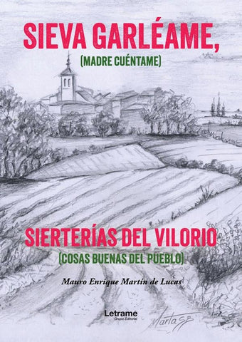 Sieva Garléame, sierterías del Vilorio | Mauro Enrique Martín de Lucas