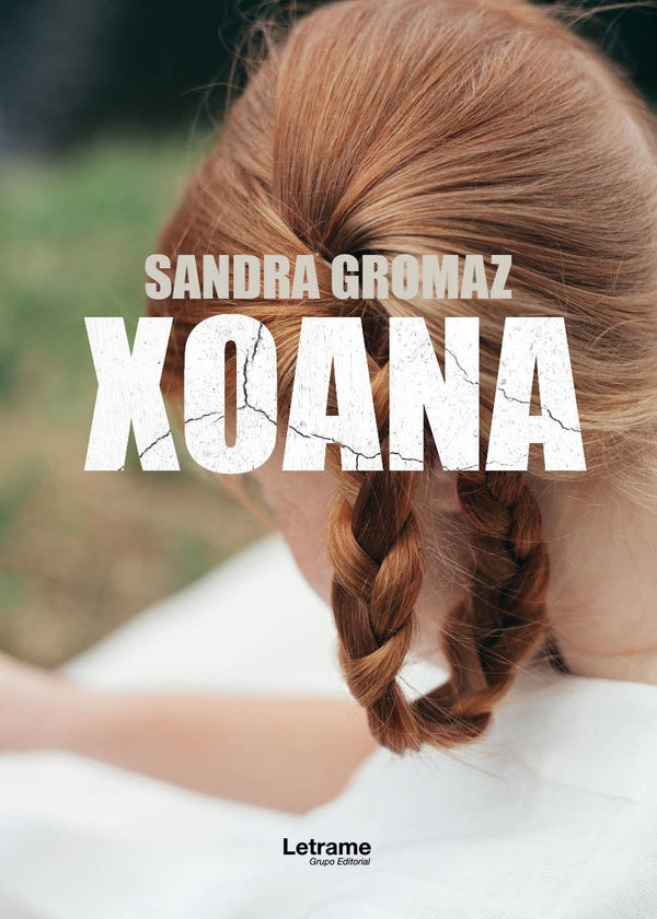Xoana | Sandra  Gromaz Martín