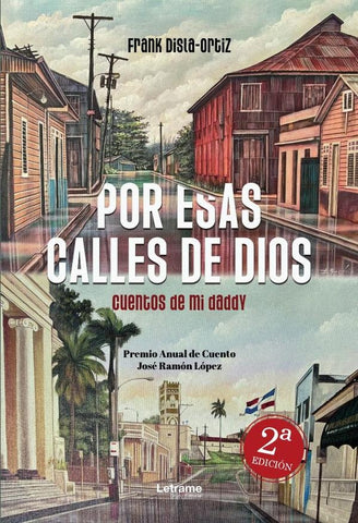 Por esas calles de Dios. Cuentos de mi daddy - 2ª Edición | Frank Disla-Ortiz