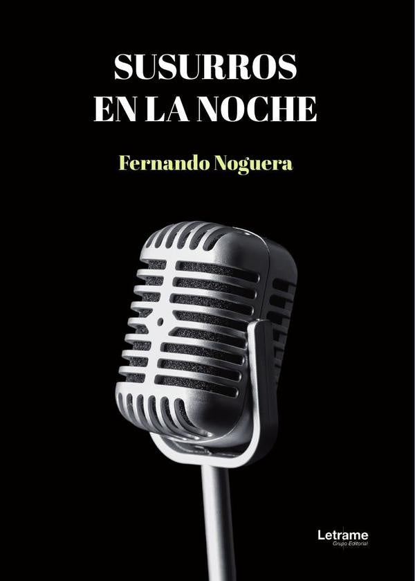 Susurros en la noche | Fernando Noguera
