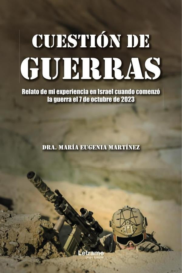 Cuestión de guerras | Dra. María Eugenia Martínez