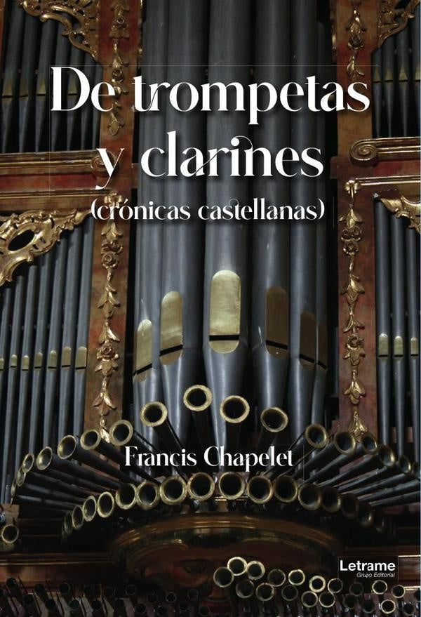 De trompetas y clarines | Francis Chapelet