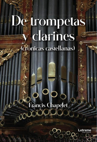 De trompetas y clarines | Francis Chapelet