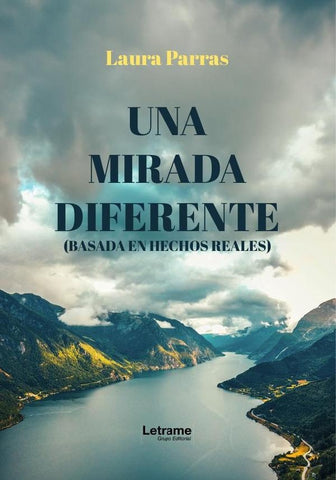 Una mirada diferente | Laura Parras