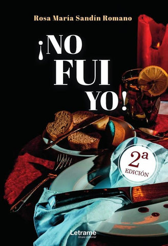 ¡No fui yo! 2ª Edición | Rosa María  Sandín Romano