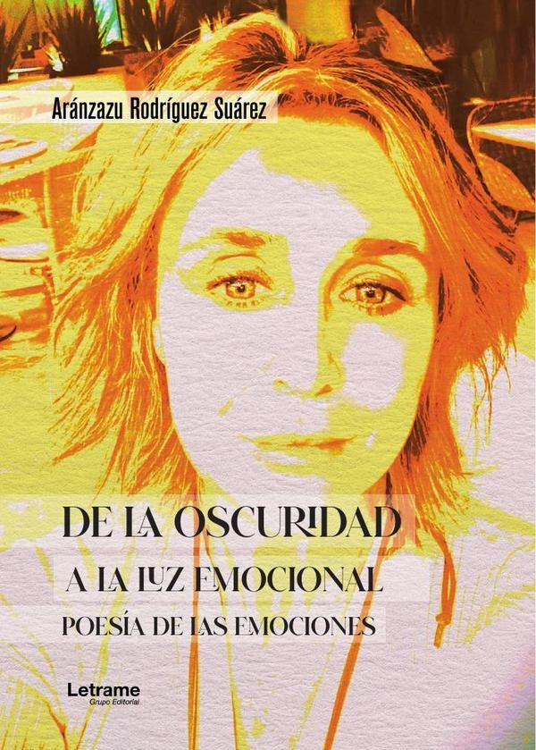 De la oscuridad a la luz emocional | Aránzazu Rodríguez Suárez