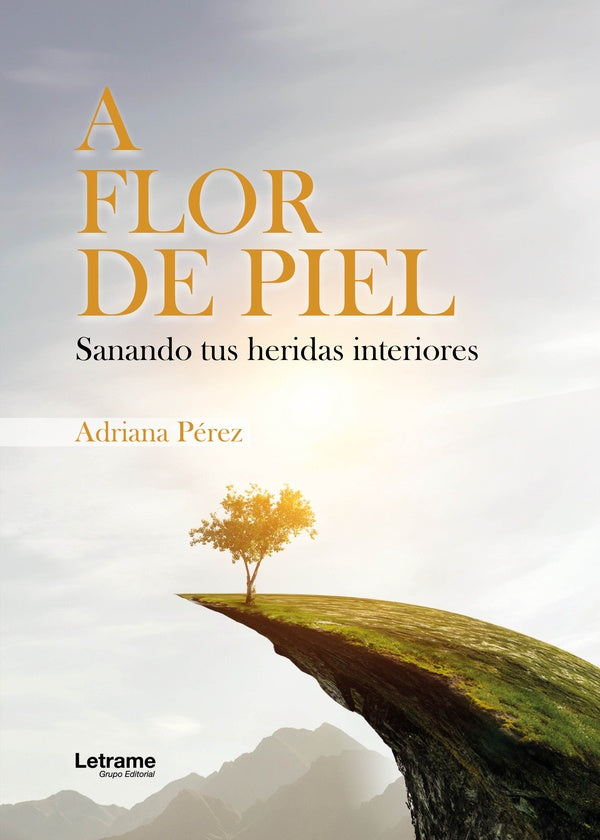 A flor de piel | Adriana Guadalupe Pérez Rodríguez