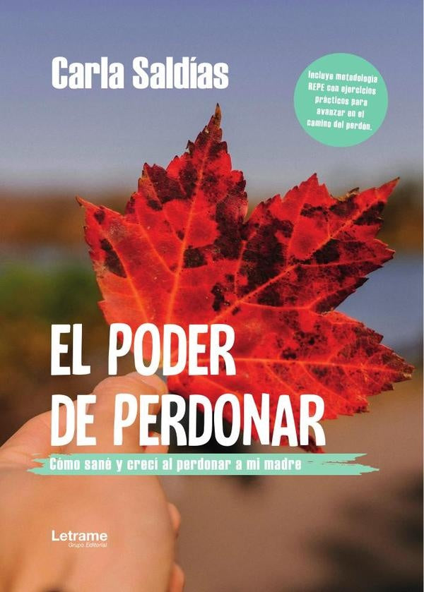 El poder de perdonar | Carla Saldías Alarcón