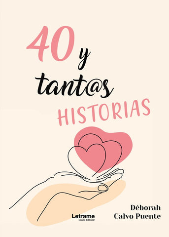 40 y tant@s historias | Déborah Calvo Puente