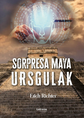 Sorpresa maya Ursgulak | Erich  Richter