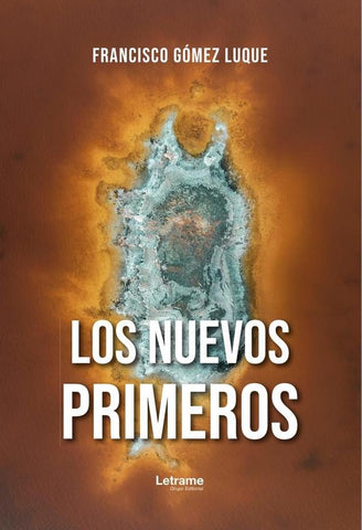 Los nuevos Primeros | Francisco Gómez Luque