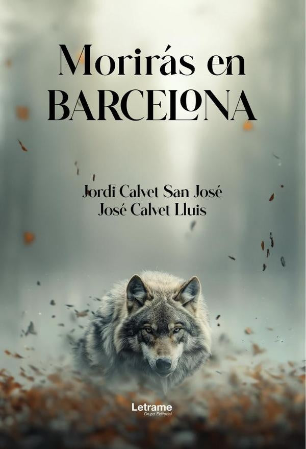 Morirás en Barcelona | Calvet Lluis, Calvet San José