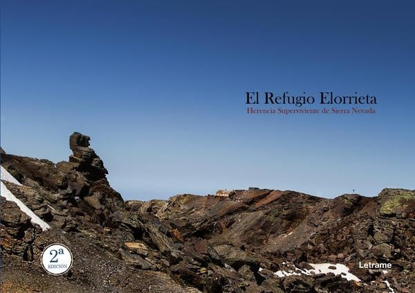 El Refugio Elorrieta - 2ª Edición | Cristóbal Adrián García Almeida
