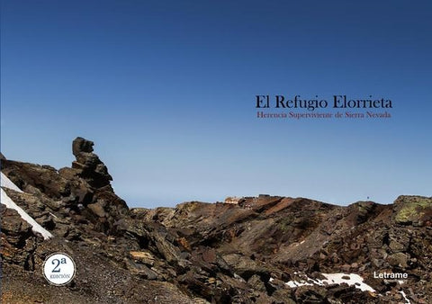 El Refugio Elorrieta - 2ª Edición | Cristóbal Adrián García Almeida