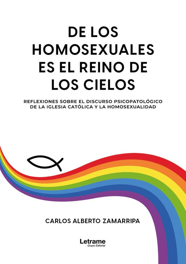 De los homosexuales es el reino de los cielos | Carlos Alberto Zamarripa