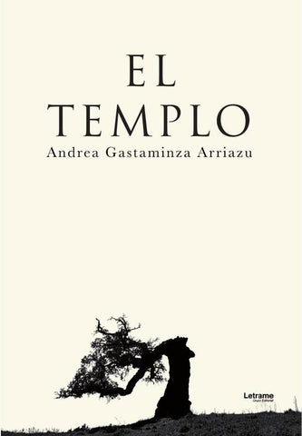El templo | Andrea Gastaminza Arriazu