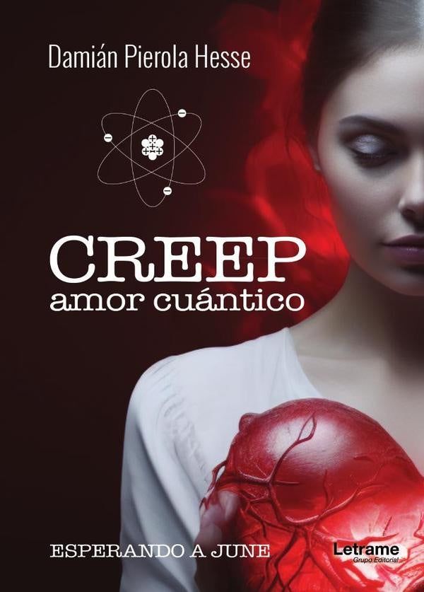 Creep. Amor cuántico | Damián Pierola Hesse