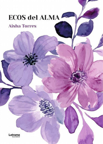 Ecos del alma | Aisha Torres