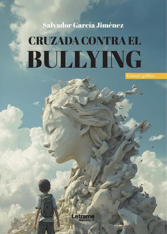 Cruzada contra el bullying | Salvador García Jiménez