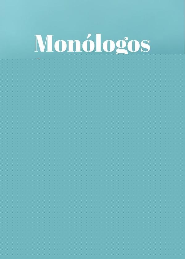 Monólogos desde mi soledad |  Luis Alejandro  Chaves Hernández 