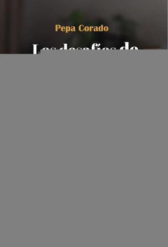 Los desafíos de Marta | Pepa Corado