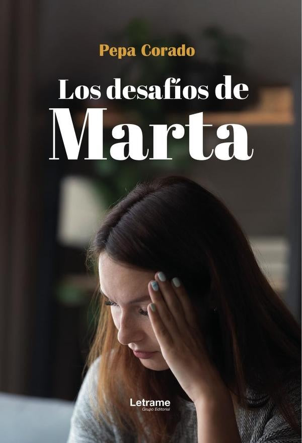 Los desafíos de Marta | Pepa Corado