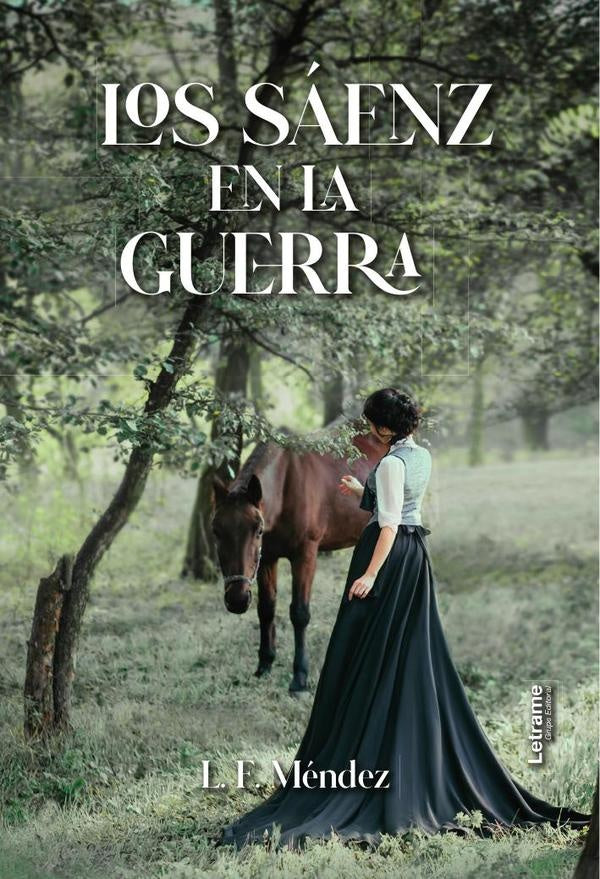 Los Sáenz en la guerra | L.F. Méndez