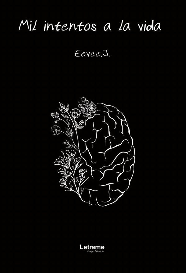 Mil intentos a la vida | Eevee J.